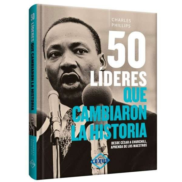 Atlas 50 Líderes que Cambiaron la Historia