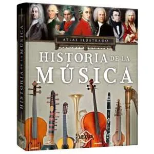 Atlas Ilustrado Historia de la Música