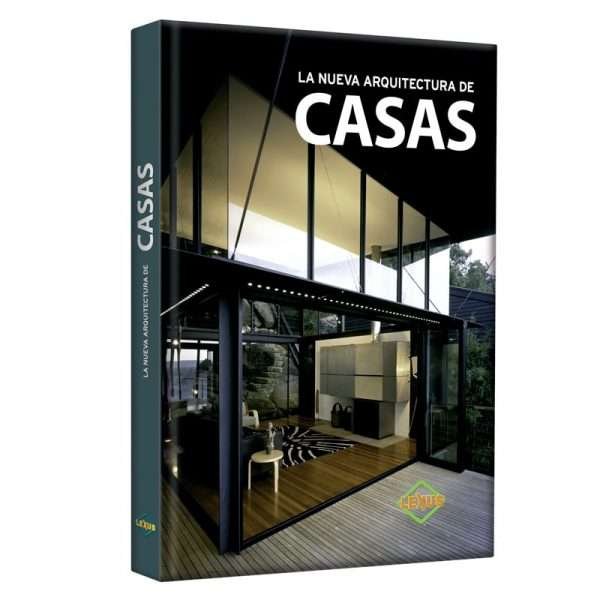 La Nueva Arquitectura de Casas