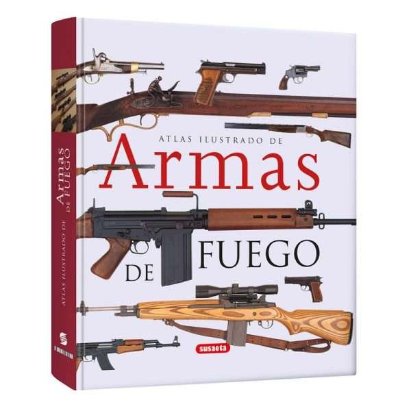 Atlas Ilustrado de Armas de Fuego