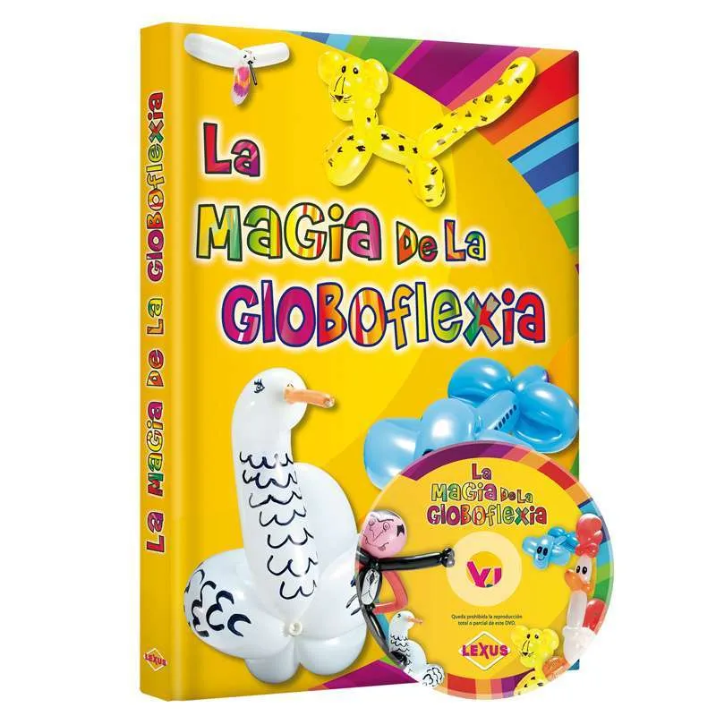 La Magia de la Globoflexia