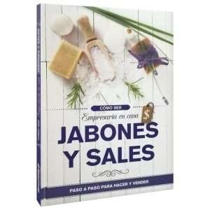 Cómo ser empresaria en Casa -Jabones y Sales