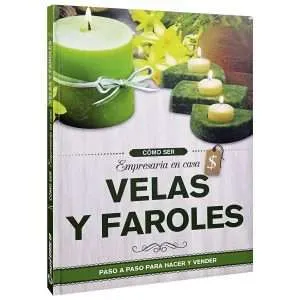 Cómo ser empresaria en Casa - Velas y Faroles