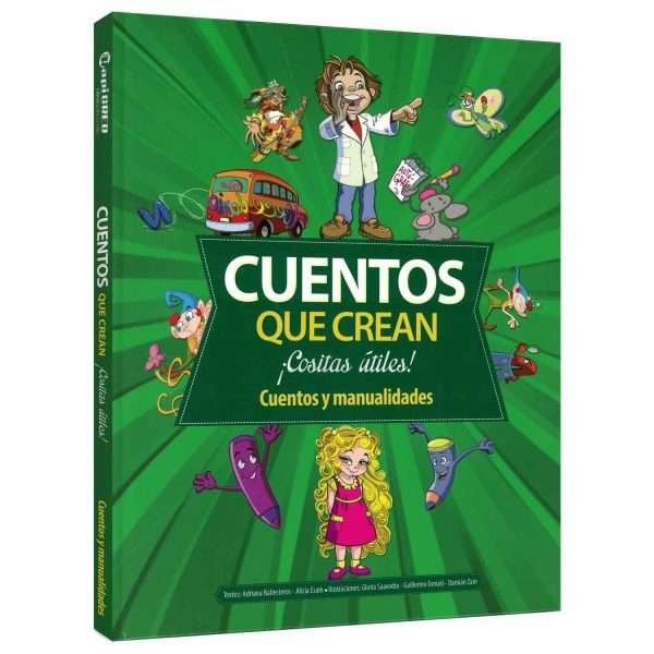 Cuentos que Crean ¡Cositas Útiles!