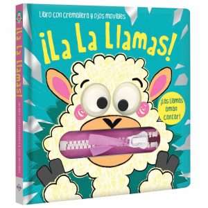 ¡La la Llamas! - Libro con Cremallera y Ojos Movibles