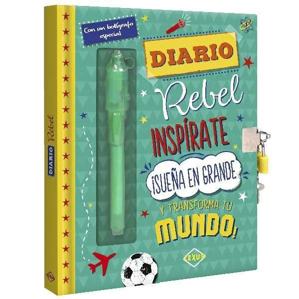 Diario Rebel, Inspírate ¡Sueña en Grande y Transforma tu Mundo!