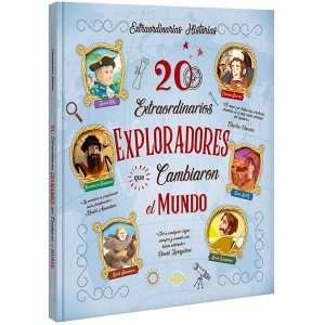 20 Extraordinarios Exploradores que cambiaron el Mundo