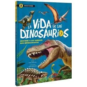 La Vida de los Dinosaurios
