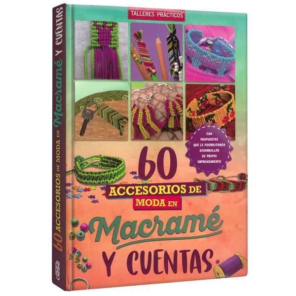 60 Accesorios de Moda en Macramé y Cuentas