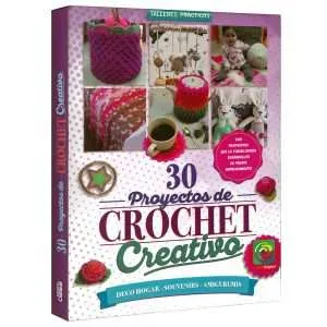 30 Proyectos de Crochet Creativo