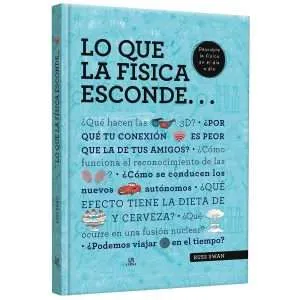 LO QUE LA FÍSICA ESCONDE...