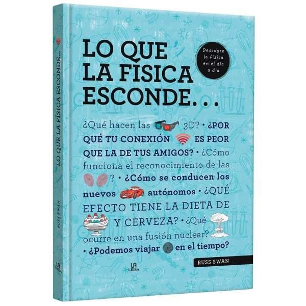 LO QUE LA FÍSICA ESCONDE...