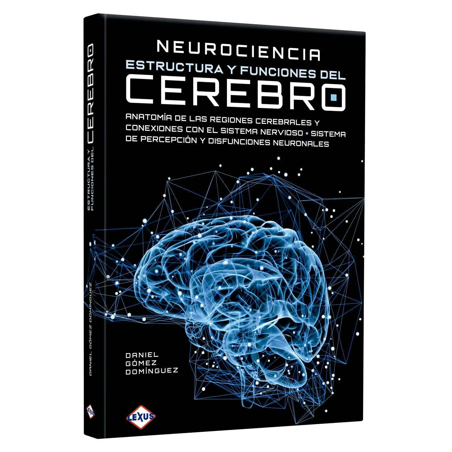 Neurociencia Estructuras y Funciones del Cerebro