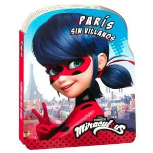 Miraculous - París sin Villanos