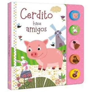 Cerdito Hace Amigos - Con sonidos