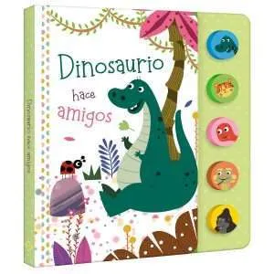 Dinosaurio Hace Amigos - Con sonidos