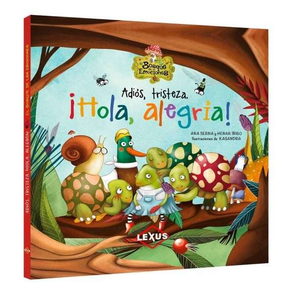 Adiós, tristeza. ¡Hola, Alegría!
