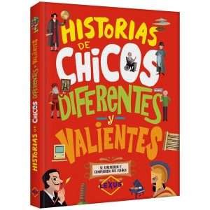 Historias de Chicos Diferentes y Valientes