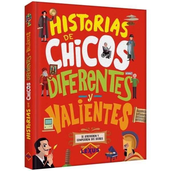 Historias de Chicos Diferentes y Valientes
