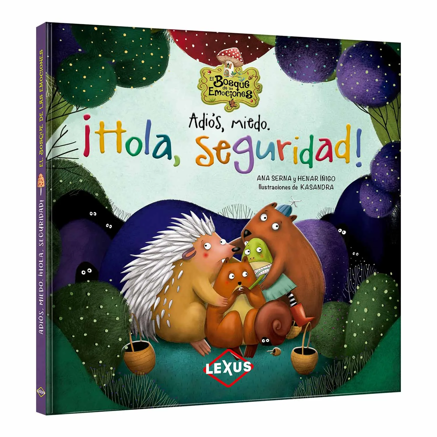 Adiós, miedo. ¡Hola, Seguridad!